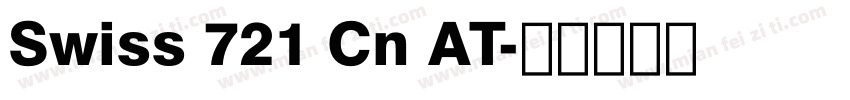 Swiss 721 Cn AT字体转换